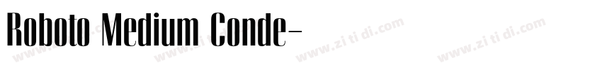 Roboto Medium Conde字体转换